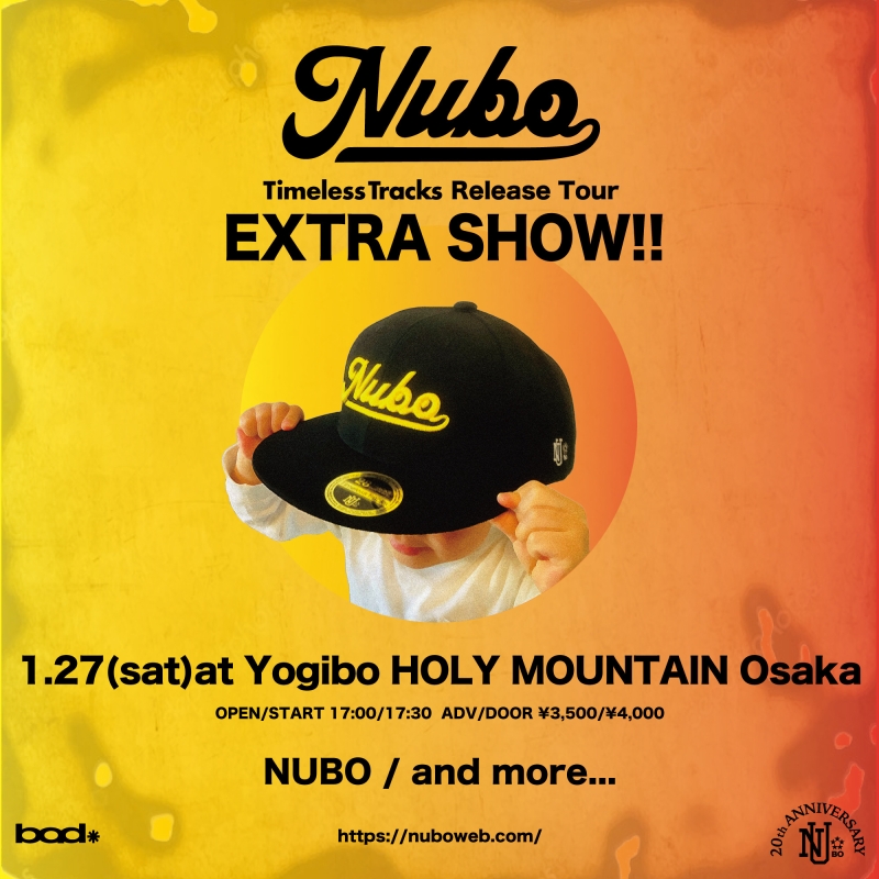 NUBO BEST ALBUM "Timeless Tracks" ReleaseTour EXTRA SHOW!! 開催決定！[2024/1/27(土)大阪Yogibo HOLY MOUNTAIN]1714328811
